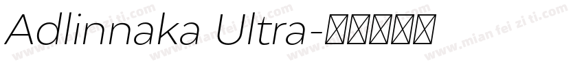Adlinnaka Ultra字体转换